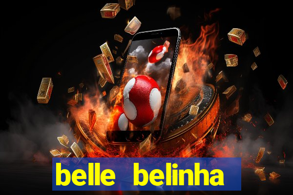 belle belinha privacy vazados